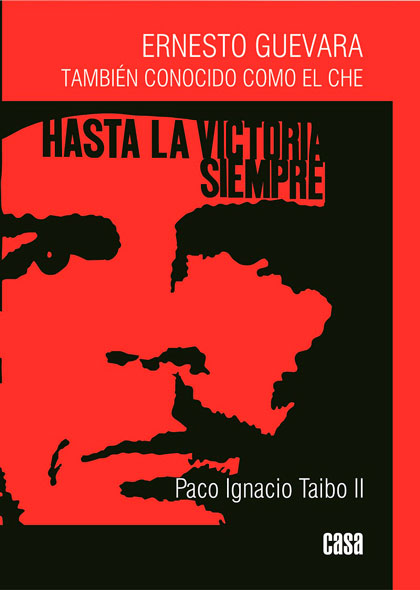libro Ernesto Guevara también conocido como el Che